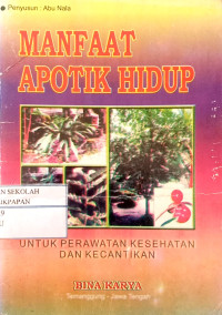 Manfaat Apotik Hidup // Untuk Perawatan Kesehatan Dan Kecantikan