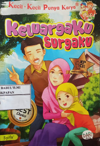 Image of Kecil - Kecil Punya Karya // Keluargaku Surgaku