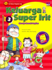 Keluarga Super Irit // Menuju Rumah Impian