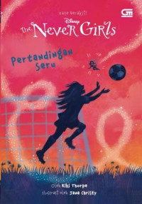 Image of The Never Girls // Pertadingan Seru