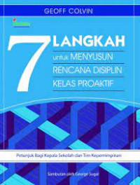 7 Langkah Untuk Menyusun Rencana Disiplin Kelas Proaktif
