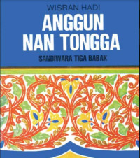 Image of Anggun Nan Tongga Sandiwara Tiga Babak