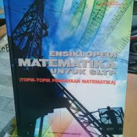 \ENSIKLOPEDI MATEMATIKA UNTUK SLTP.\TOPIK-TOPIK PENGAYAAN MATEMATIKA