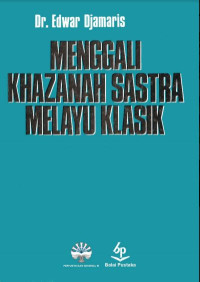 Image of Menggali Khazanah Sastra Melayu Klasik