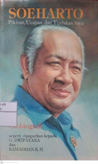 Soeharto : Pikiran, Ucapan dan Tindakan Saya