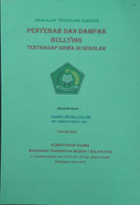 MAKALAH TINJAUAN ILMIAH : PENYEBAB DAN DAMPAK BULLYING TERHADAP SISWA DI SEKOLAH