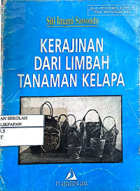 Kerajinan Dari Limbah Tanaman Kelapa