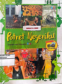 Potret Negeriku / Budaya Unik