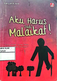 Image of Aku Harus Jadi Malaikat