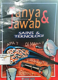 Tanya & Jawab Ensiklopedia Sains & Teknologi