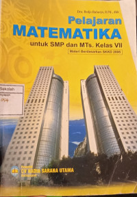 Image of Pelajaran Matematika untuk SMP dan MTs. Kelas VII