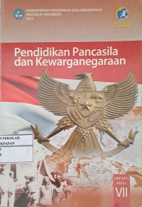 Pendidikan Pancasila dan Kewarganegaraan SMP/MTs Kelas VII