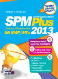 SPM Plus//Sukses Menghadapi UN SMP/MTS 2013
