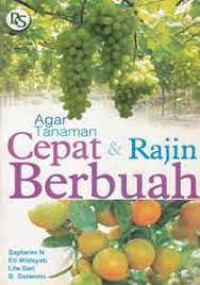 Image of Agar Tanaman Cepat & Rajin Berbuah