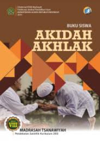 AKIDAH AKHLAK | KELAS VIII | MADRASAH TSANAWIYAH