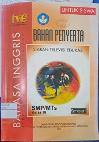 Bahan Penyerta Siaran Televisi Edukasi SMP/MTs III | Bahasa Inggris