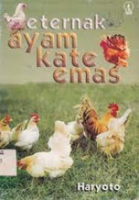 Beternak Ayam Kate Emas