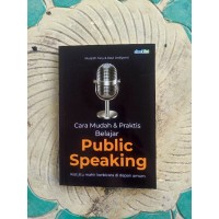 Image of Cara Mudah dan Praktis Belajar Public Speaking