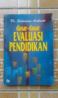 Dasar-Dasar Evaluasi Pendidikan