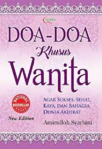 Image of Doa-Doa Khusus Wanita / Agar sukses, sehat, kaya dan bahagia dunia akhirat