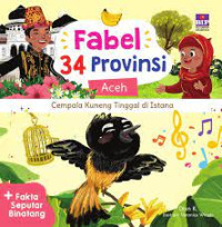Image of Fabel 34 Provinsi | Aceh | Cempala Kuneng Tinggal Diistana