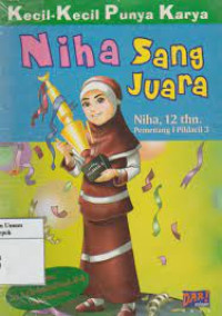 Image of Kecil-Kecil Punya Karya // Niha Sang Juara