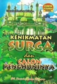 Image of Kenikmatan Surga Dan Calon Penghuninya