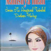 Image of Manisnya Iman // Iman itu anugrah terindah dalam hidup