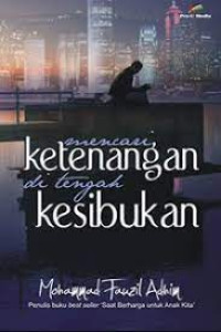 Image of Mencari Ketenangan Di Tengah Kesibukan