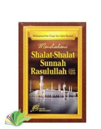 Image of Meneladani Shalat-Shalat Sunnah Rasulullah