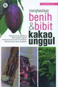 Menghasilkan Benih & Bibit Kakou Unggul