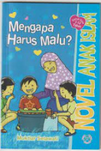Image of Novel Anak Islam : Mengapa Harus Malu