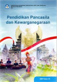 Pendidikan Pancasila dan Kewarganegaraan SMP Kelas VII