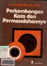 Perkembangan Kota Dan Permasalahannya