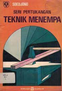 Seri Pertukangan : Teknik Menempa