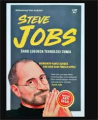 Steve Jobs // Sang Legenda Teknologi Dunia