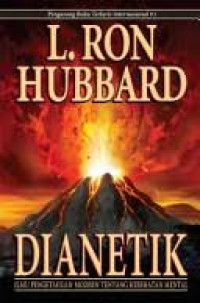 DIANETIK : Ilmu Pengetahuan Modern tentang kesehatan mental