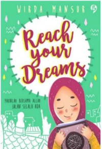 Reach Your Dreams: Yakinlah Bersama Allah jalan selalu Ada