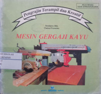 Image of Pengrajin terampil dan Kreatif // Mesin Gergaji Kayu